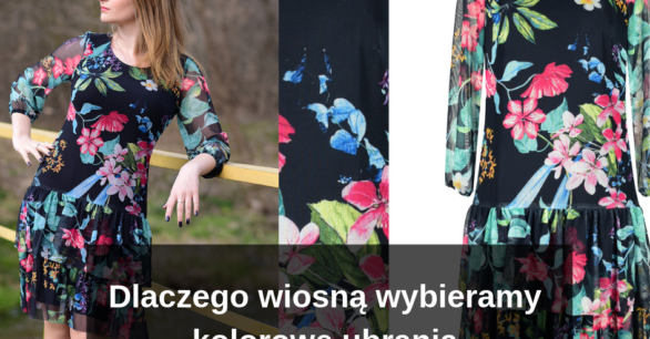 Dlaczego wiosną wybieramy kolorowe ubrania?